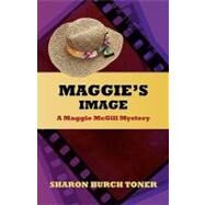 Maggie's Image by Toner, Sharon Burch, 9781440419287