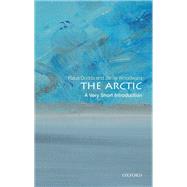 The Arctic: A Very Short Introduction by Dodds, Klaus; Woodward, Jamie, 9780198819288