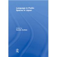 Language in Public Spaces in Japan by Gottlieb; Nanette, 9780415619288