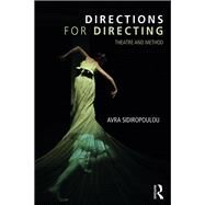 Directions for Directing by Sidiropoulou, Avra, 9780415789288