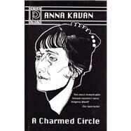 A Charmed Circle by Kavan, Anna, 9780720609288