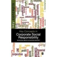 Key Concepts in Corporate Social Responsibility by Suzanne Benn, 9781847879288