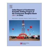 Continental Scientific Drilling Project of the Cretaceous Songliao Basin Sk-1 in China by Wang, Chengshan, 9780128129289