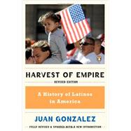 Harvest of Empire by Gonzalez, Juan, 9780143119289