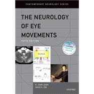The Neurology of Eye Movements by Leigh, John R.; Zee, David S., 9780199969289