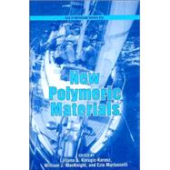 New Polymeric Materials by Korugic-Karasz, Ljiljana S.; MacKnight, William J.; Martuscelli, Ezio, 9780841239289