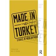 Made in Turkey: Studies in Popular Music by Plastino; Goffredo, 9781138789289