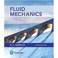 Fluid Mechanics by Hibbeler, Russell C., 9780134649290