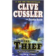 The Thief by Cussler, Clive; Scott, Justin, 9780425259290