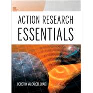 Action Research Essentials by Craig, Dorothy Valcarcel, 9780470189290