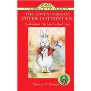 The Adventures of Peter Cottontail by Burgess, Thornton W., 9780486269290
