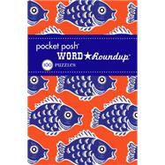 Pocket Posh Word Roundup 10 100 Puzzles by The Puzzle Society, 9781449469290