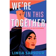 We're in This Together A Young Readers Edition of We Are Not Here to Be Bystanders by Sarsour, Linda, 9781534439290
