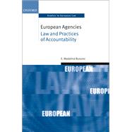 European Agencies Law and Practices of Accountability by Busuioc, Madalina, 9780199699292