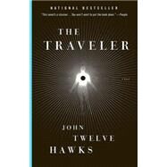 The Traveler by TWELVE HAWKS, JOHN, 9781400079292