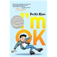 I'm Ok by Kim, Patti, 9781534419292