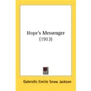 Hope's Messenger by Jackson, Gabrielle Emilie Snow, 9780548849293