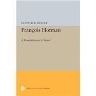 Francois Hotman by Kelley, Donald R., 9780691619293