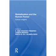 Globalization and the Human Factor: Critical Insights by Mensah,Joseph, 9780815389293