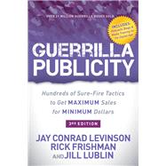 Guerrilla Publicity by Levinson, Jay Conrad; Lublin, Jill; Frishman, Rick, 9781642799293