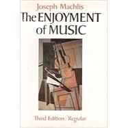 Enjoyment of Music by Joseph Machlis, 9780393099294