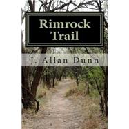 Rimrock Trail by Dunn, J. Allan, 9781506159294