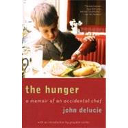 The Hunger by Delucie, John, 9780061579295