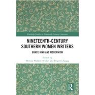 Nineteenth-century Southern Women Writers by Heidari, Melissa Walker; Zaugg, Brigitte, 9780367349295