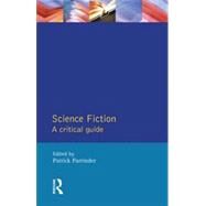 Science Fiction: A Critical Guide by Parrinder,Patrick, 9780582489295
