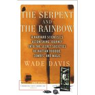 The Serpent and the Rainbow by Davis, Wade, 9780684839295