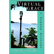 Virtual Grace by Walters, Marlene Louise, 9781413469295