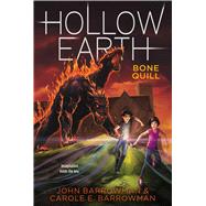 Bone Quill by Barrowman, John; Barrowman, Carole E., 9781442489295