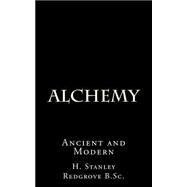 Alchemy by Redgrove, H. Stanley, 9781523429295