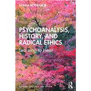 Psychoanalysis, History, and Radical Ethics by Orange, Donna M., 9780367339296