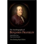 The Autobiography of Benjamin Franklin by Franklin, Benjamin; Conn, Peter; Gutmann, Amy, 9780812219296