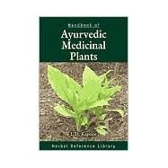Handbook of Ayurvedic Medicinal Plants: Herbal Reference Library by Kapoor; L. D., 9780849329296