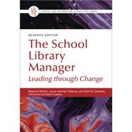 The School Library Manager by Woolls, Blanche; Valenza, Joyce Kasman; Dawkins, April M, 9781440879296