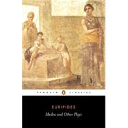 Medea and Other Plays : Medea - Alcestis - The Children of Heracles - Hippolyttus (Davie John Trans) by Euripides (Author); Davie, John (Translator); Rutherford, Richard (Introduction by), 9780140449297