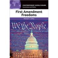 First Amendment Freedoms by Lemay, Michael; Mariam, Alemayehu, 9781440869297