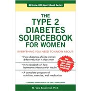 The Type 2 Diabetes Sourcebook for Women by Rosenthal, M. Sara, 9780071449298