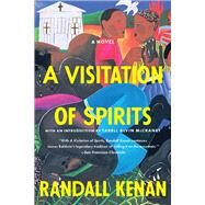 Visitation of Spirits by Randall Kenan; Randall, Kenan, 9780802159298