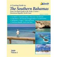 Southern Bahamas Cruising Guide: From Cat Island South to the Turks & Caicos, and the Dominican Republic North Coast by Pavlidis, Stephen J., 9781892399298