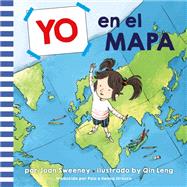 Yo en el mapa (Me on the Map Spanish Edition) by Sweeney, Joan; Leng, Qin, 9780593649299