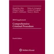 Comprehensive Criminal Procedure 2019 Case Supplement by Allen, Ronald Jay; Stuntz, William J.; Hoffmann, Joseph L.; Livingston, Debra A.; Leipold, Andrew D.; Meares, Tracey L., 9781543809299