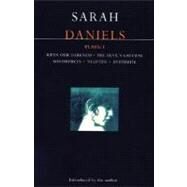 Daniels Plays: 1 Ripen Our Darkness; The Devil's Gateway; Masterpiece; Neaptide; Byrthrite by Daniels, Sarah, 9780413649300
