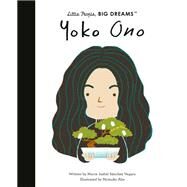 Yoko Ono by Sanchez Vegara, Maria Isabel; Abe, Momoko, 9780711259300