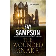The Wounded Snake by Sampson, Fay, 9780727889300
