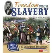 Freedom from Slavery by Hall, Brianna; Rohrbough, Malcolm J. (CON), 9781476539300