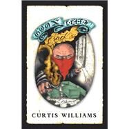 Goon Certified and the Crack Mafia Family by Williams, Curtis, 9781493129300