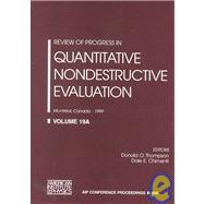 Review of Progress in Quantitative Nondestructive Evaluation by Thompson, Donald O.; Chimenti, Dale E., 9781563969300